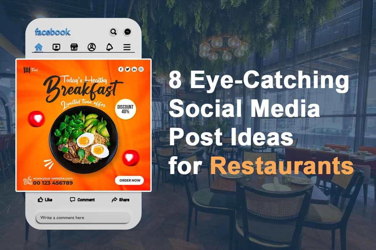 8 Eye-Catching Social Media Post Ideas for Restaurants