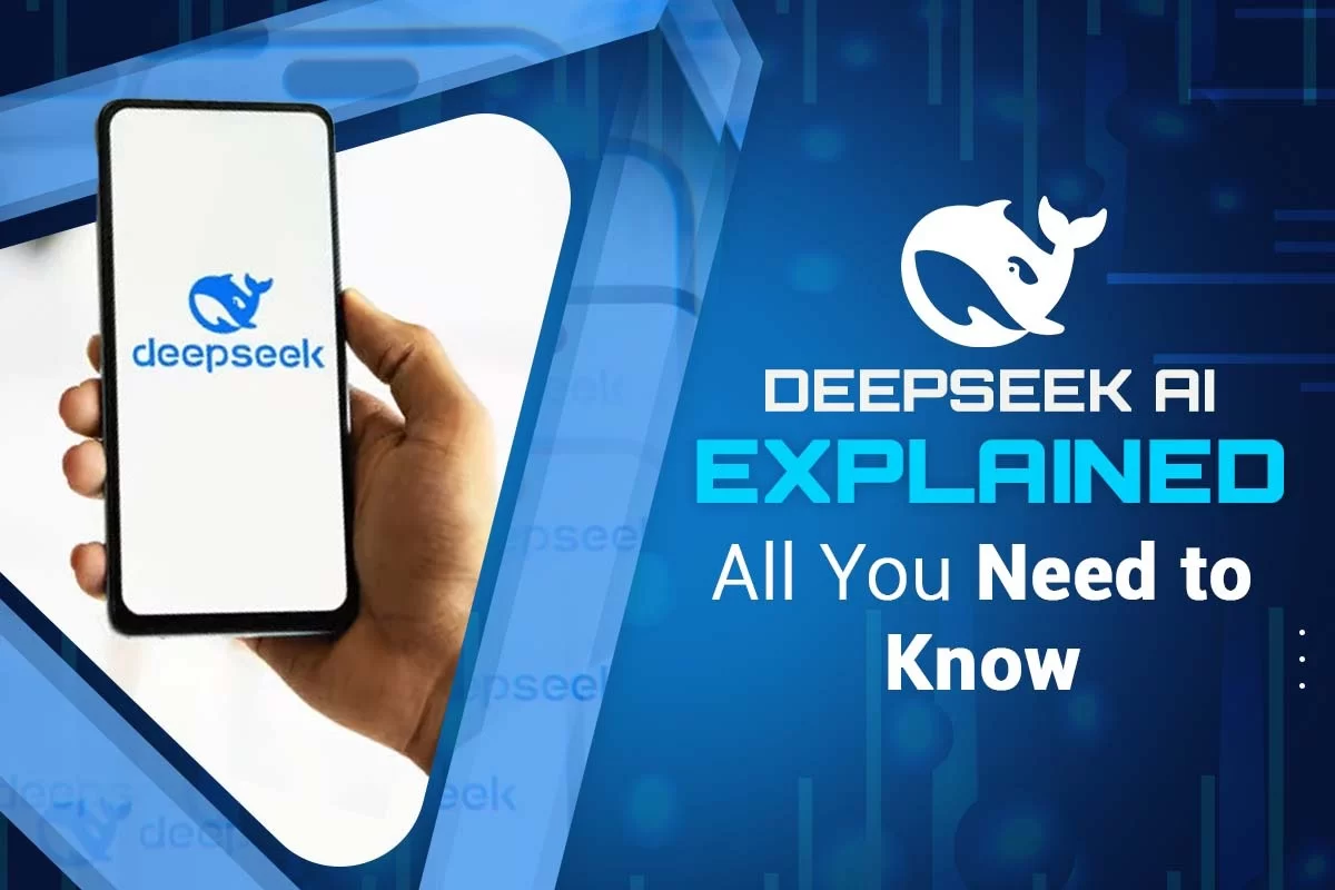 DeepSeek AI Explained - All You Need to Know