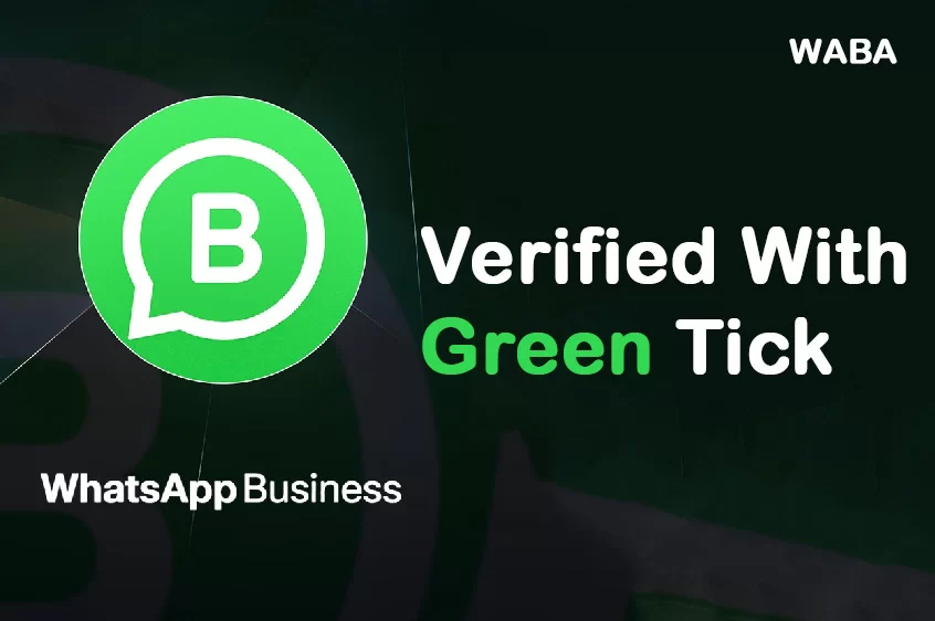 How to get Green Tick Verified WhatsApp for your Business Account
